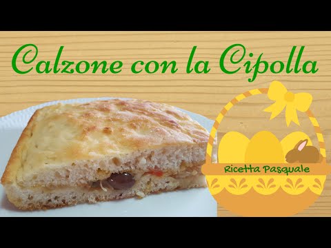 Calzone con la Cipolla