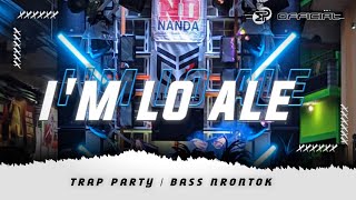 Download lagu DJ IM LO ALE BASS NRONTOK - TRAP PARTY 2025 - MEDIA PROJECT mp3