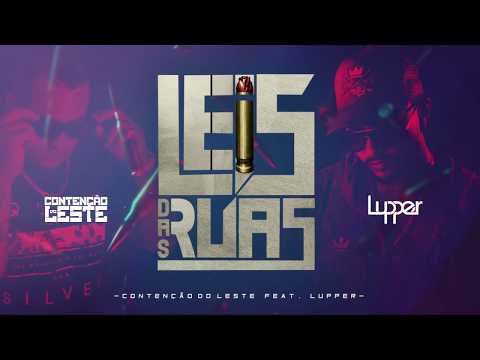 Leis das Ruas - Contenção do Leste feat. Lupper (Official Music)(Prod @Lupperoficial )