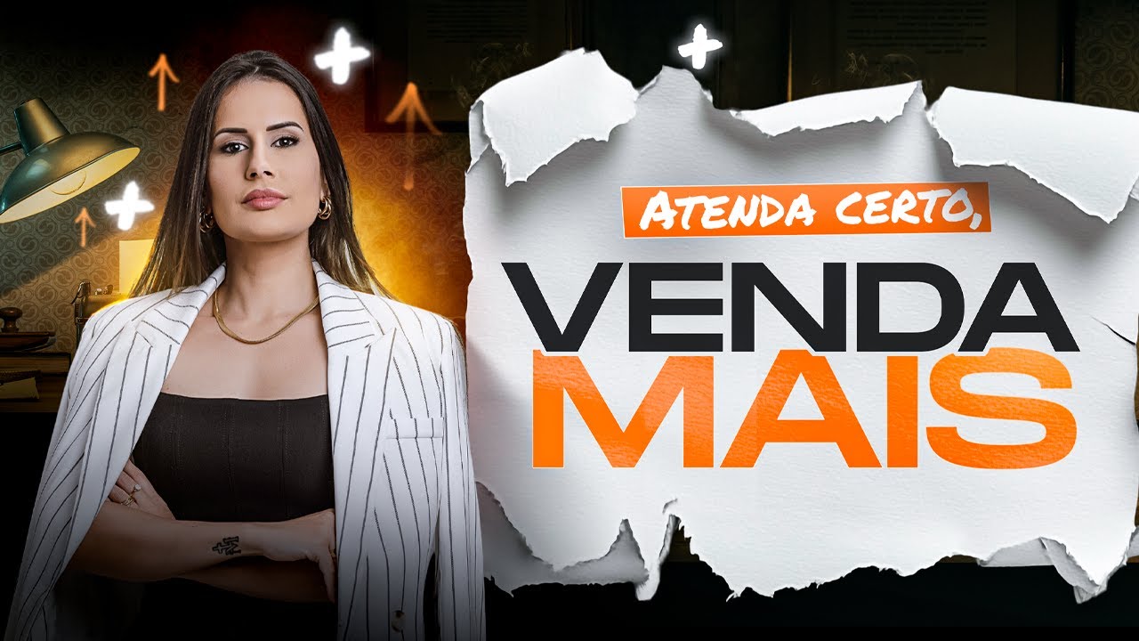 Atendimento que encanta: O segredo para vender mais!