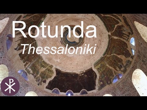 The Rotunda of Thessaloniki