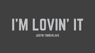 Justin Timberlake - I'm Lovin' It (Lyrics)