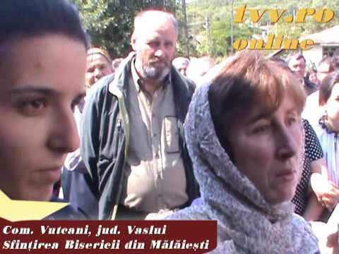Vutcani - Sfintirea Bisericii din Malaiesti