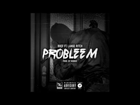 BOEF feat  Lange Ritch   Probleem