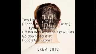 Two Lips - Hoodie Allen ( Feat. OCD:Moosh &amp; Twist ) Lyrics