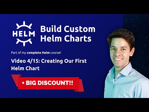 Building Custom Helm Charts 04/15: Creating Your First Custom Helm Chart