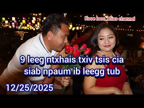 9 leeg​ ntxhais txiv tsis cia siab npaum ib leeg tub 12/25/ 2025