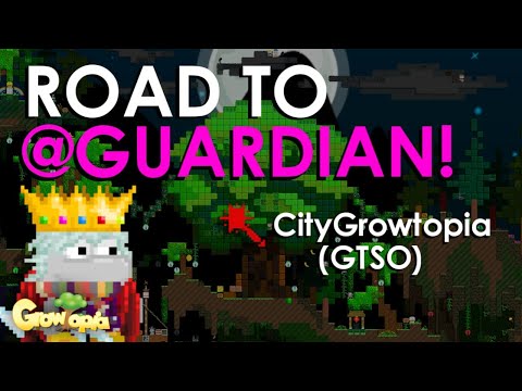 Growtopia Road To Guardian Rank (Part 1) |  GTSO