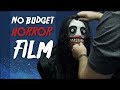 How to Make a No Budget Horror Film How to Make a No Budget Horror Film