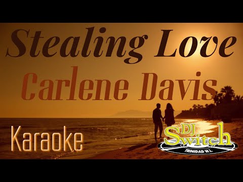 Stealing Love   Carlene Davis Karaoke