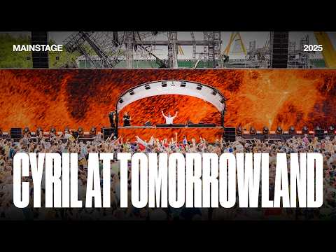 CYRIL Live at Tomorrowland 2025