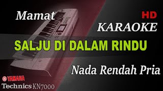 Download lagu MAMAT SALJU DI DANAU RINDU KARAOKE NADA RENDAH PRIA mp3 Download lagu MAMAT SALJU DI DANAU RINDU KARAOKE NADA RENDAH PRIA mp3
