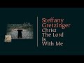Christ The Lord Is With Me