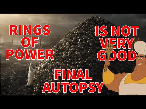 Rings of Power is Not Very Good: The Final Autopsy
