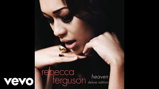 Rebecca Ferguson - Nothing&#39;s Real but Love (Official Audio)