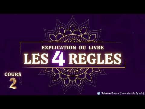(2/6) Explication du livre «Les 4 règles» - Salman Bassa