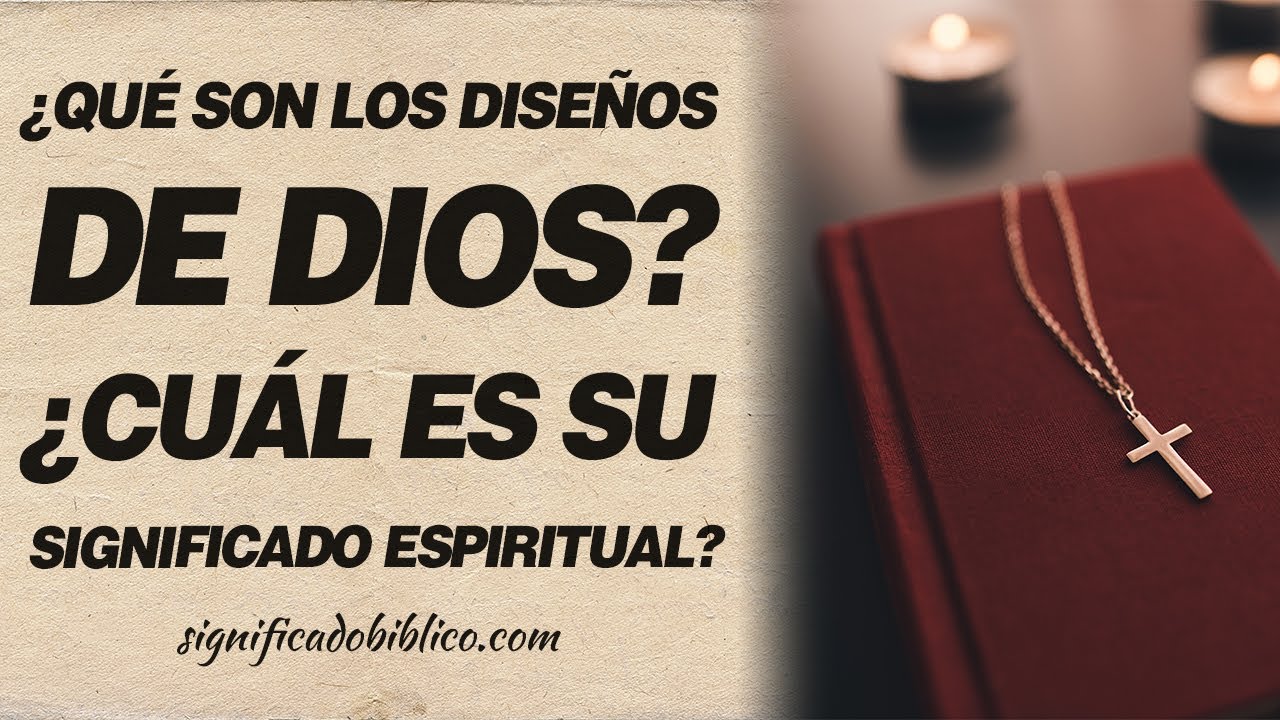 🙏 ¿Qué son los diseños de Dios? ¿Cuál es su significado espiritual? 🙏