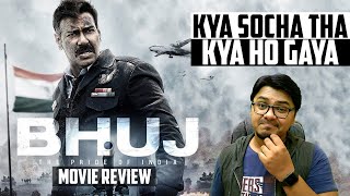 BHUJ The Pride of India HONEST REVIEW | Yogi Bolta Hai