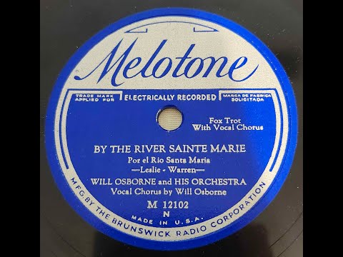 Will Osborne & His Orchestra - By The River Saint Marie (1931)