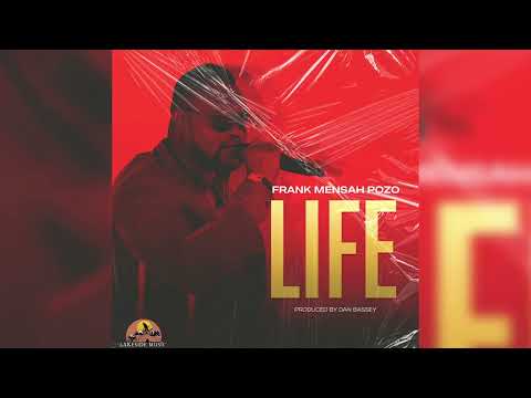 Frank Mensah Pozo - Life (Audio Slide)
