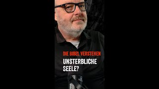 Unsterbliche Seele