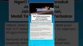 Sampai Terpental! Jetour T2 Terbakar Hebat seusai Diseruduk BMW di Kilometer 31 Tol Jagorawi