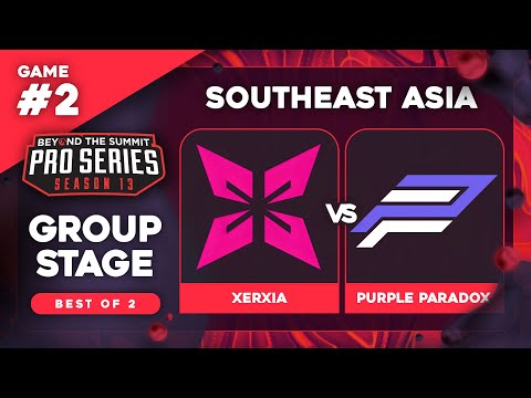 XERXIA vs Purple Paradox Game 2 - BTS Pro Series 13 SEA: Groups w/ T-Panda & hairy_freak
