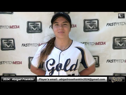 2024 Abigail Franklin 3.7 GPA - Athletic Third Base Softball Skills Video - Foothill Gold Adams