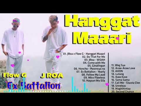 JRoa x Flow G - Hanggat Maaari # JROA Nonstop Best Of All Time Playlist