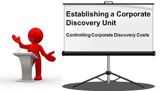 Establishing a Corporate Discovery Unit
