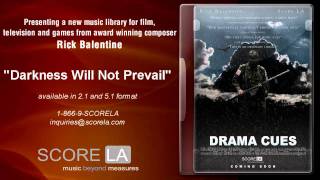 Rick Balentine music library - Drama Cues  - Darkness Will Not Prevail