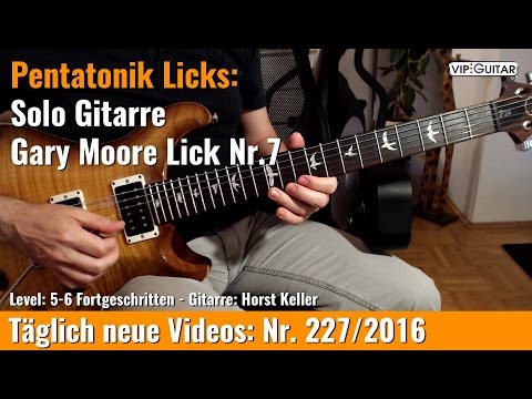 ✪ Pentatonik Licks ►Solo Gitarre - Gary Moore Lick Nr.7