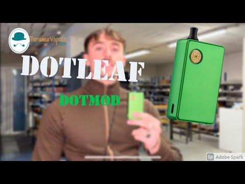 LA DOTLEAF, DE CHEZ DOTMOD, UNE MERVEILLE