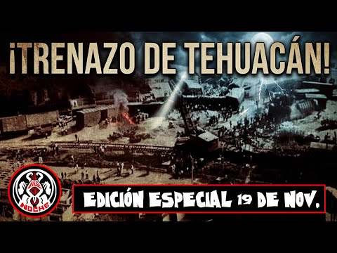 SPECIAL 34TH ANNIVERSARY OF THE TEHUACÁN TRAIN COLLISION ☠️ UNSEEN FOOTAGE | ON THE EDGE OF NIGHT...
