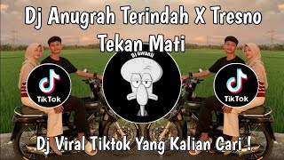 Download lagu DJ ANUGRAH TERINDAH X TRESNO TEKAN MATI VIRAL TIKTOK TERBARU 2025 YANG KALIAN CARI ! mp3 Download lagu DJ ANUGRAH TERINDAH X TRESNO TEKAN MATI VIRAL TIKTOK TERBARU 2025 YANG KALIAN CARI ! mp3