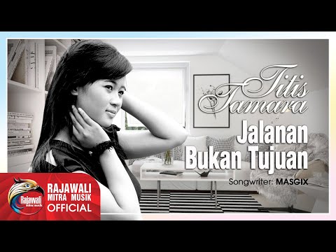 Titis Tamara - Jalanan Bukan Tujuan | Dangdut [OFFICIAL]
