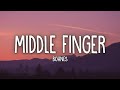 Bohnes - Middle Finger (Lyrics)