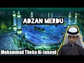 Adzan Merdu Muhammad Thoha Al Junayd