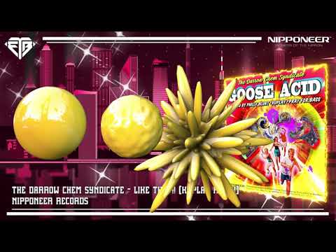 The Darrow Chem Syndicate - Like That!! (Kuplay Remix)