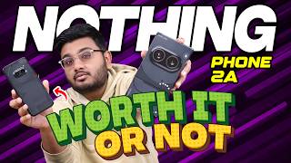 Nothing Phone 2A Unboxing | The Best Looking Midranger