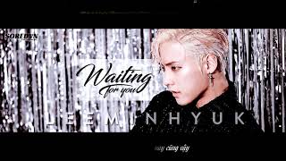 [KARA+VIETSUB] Waiting For You - Lee Minhyuk (HUTA) (이민혁)