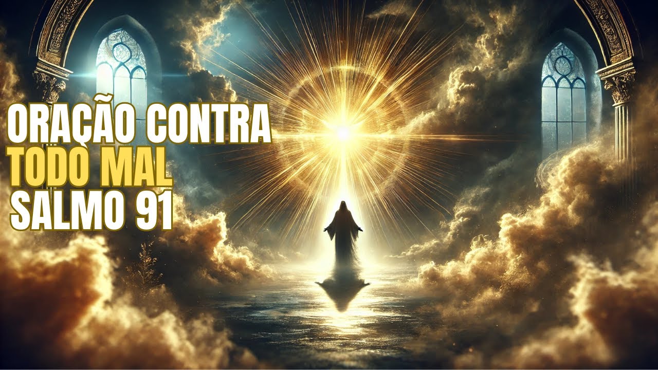 Salmo 91: O Segredo da Proteção Divina Que Poucos Conhecem