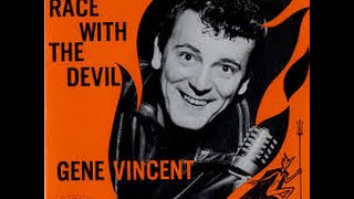 Gene Vincent:-&#39;Race With The Devil&#39;