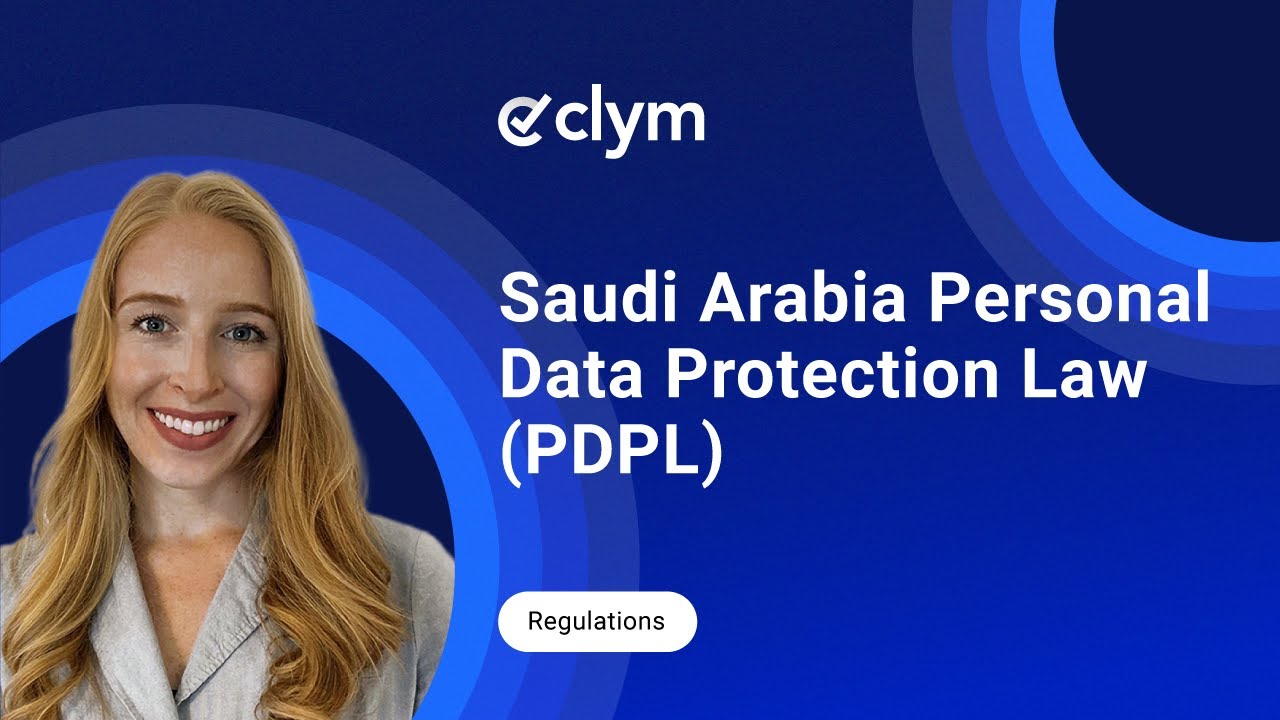 Saudi Arabia’s Personal Data Protection Law (PDPL) Explained: A Quick Guide