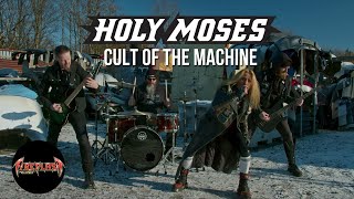 HOLY MOSES – Cult Of The Machine (official music video)