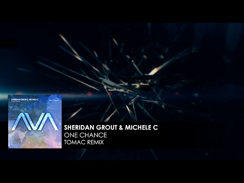Sheridan Grout & Michele C - One Chance (Tomac Remix)