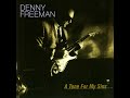 DENNY FREEMAN - Best of 'A TONE FOR MY SINS' (1997)