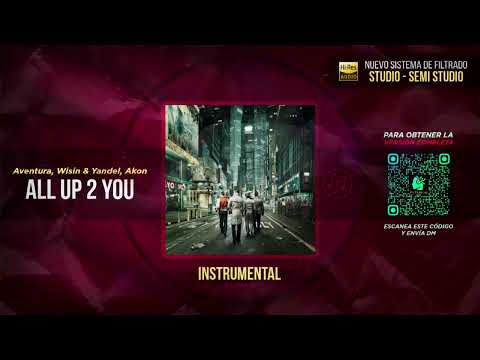 Aventura ft. Akon, Wisin & Yandel - All Up 2 You  🎶 INSTRUMENTAL (Filtrar IA)
