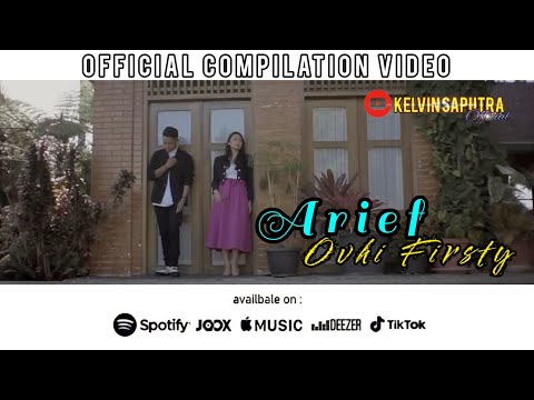 ARIEF FT. OVHI FIRSTY - GERHANA DALAM CINTA (OFFICIAL COMPILATION VIDEO)