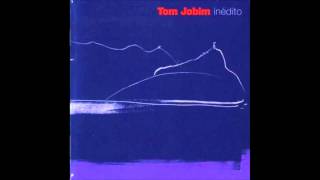 Tom Jobim - Garota de Ipanema - Album Inédito